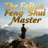 The Fallen Feng Shui Master